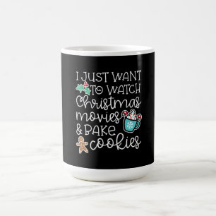 Ich will einfach nur Weihnachtsfilme schauen und K Kaffeetasse
