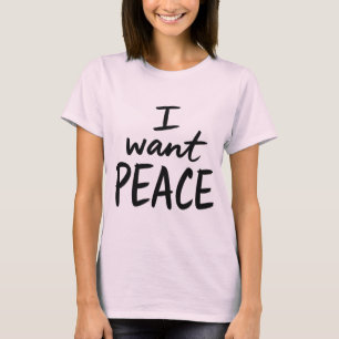 „Ich will Frieden“ Design T-Shirt