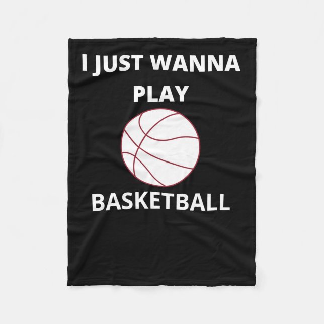 Ich will gerade Basketball spielen Fleecedecke (Vorderseite)