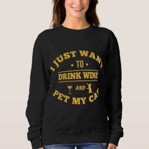 Ich will gerade, um Wein zu trinken und Pet meine Sweatshirt