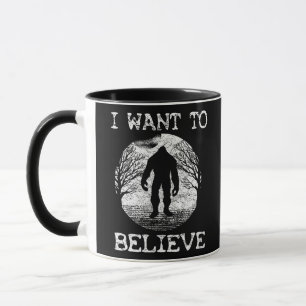 ICH WILL GLAUBEN Lustiger Bigfoot Sasquatch Vollmo Tasse