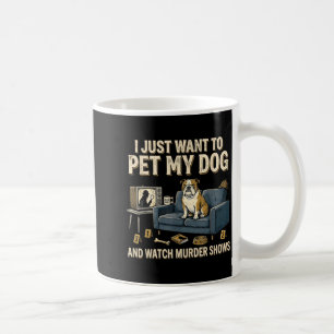 Ich will meine Katze streicheln und lustige Mordsh Kaffeetasse