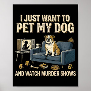 Ich will meine Katze streicheln und lustige Mordsh Poster