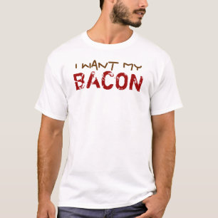 Ich will meinen Speck T-Shirt
