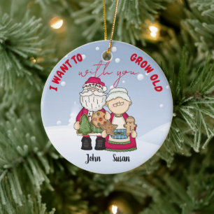 Ich will mit dir Weihnachten alt werden Personaliz Keramik Ornament