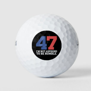 Ich will nicht Humble Kamala Harris 47 sein Golfball
