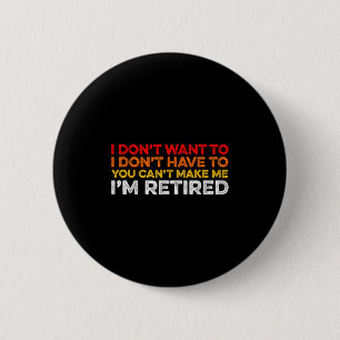 Ich will nicht, ich muss nicht, du kannst mich nic button