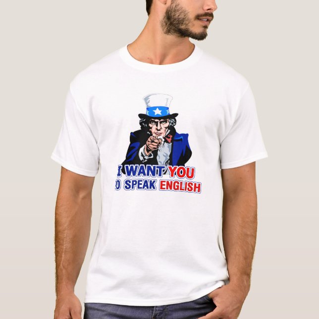 Ich will Sie, um Englisch zu sprechen T-Shirt (Vorderseite)