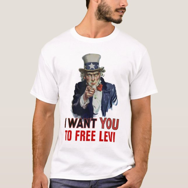 Ich will Sie zu, ", UM LEVI FREIZUGEBEN". T-Shirt (Vorderseite)