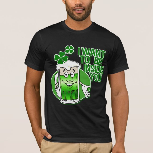 Ich will, um innerhalb Sie zu sein T-Shirt (Vorderseite)