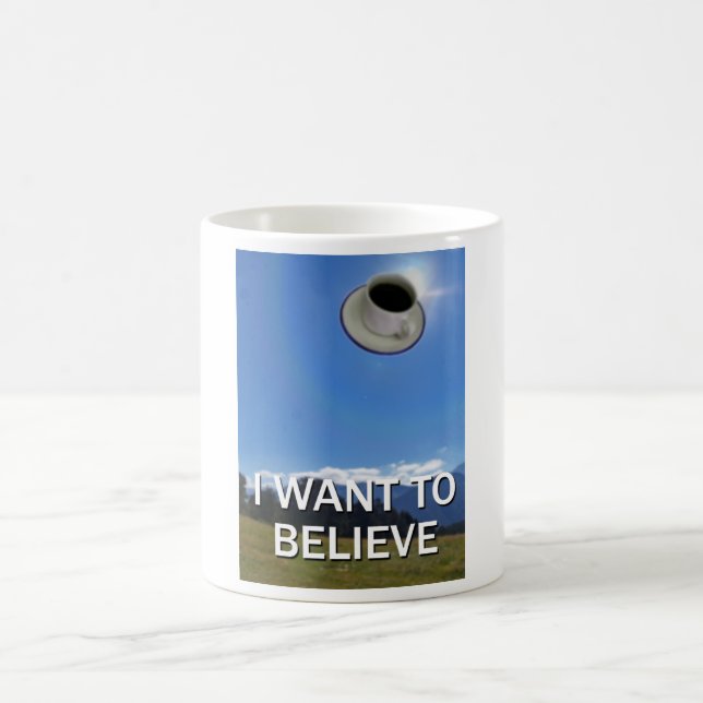 Ich will, um Kaffee-Tasse zu glauben Kaffeetasse (Mittel)