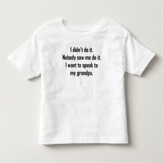 Ich will, um mit meinem Großvater zu sprechen Kleinkind T-shirt