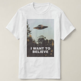 Ich will, um T - Shirt zu glauben