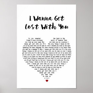 Ich will, um verloren mit Ihnen weiße Poster
