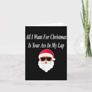 Ich will Weihnachten Lustiges Unanständiges Schmut Karte