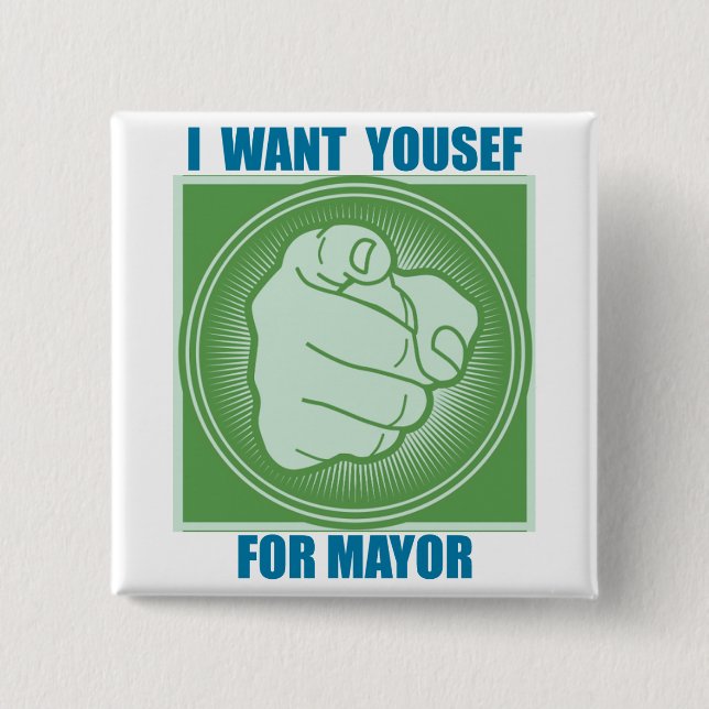 ICH WILL YOUSEF ALS BÜRGERMEISTER BUTTON (Vorderseite)