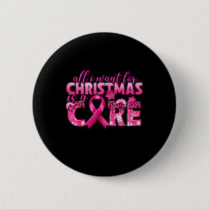 Ich Will Zu Weihnachten Ist Eine Heilung Brustkreb Button