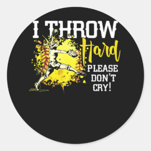 Ich wirf hart, bitte nicht FastpechSoftball weinen Runder Aufkleber