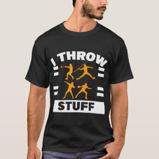 Ich wirf Stuff Shock setzen diskus Track und Field T-Shirt