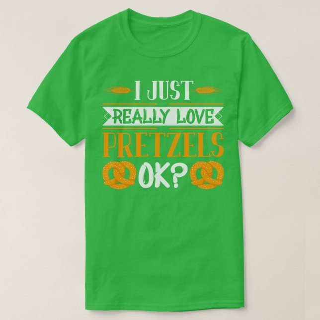 Ich wirklich Liebe Bretzels T-Shirt (Design vorne)