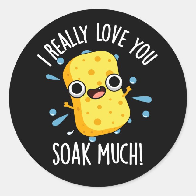 Ich wirklich Liebe, dass Sie viel Schwamm Putsch d Runder Aufkleber (Vorderseite)