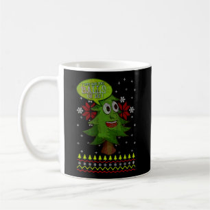 Ich Woll deine Bälle nicht auf mir - Funny Christm Kaffeetasse