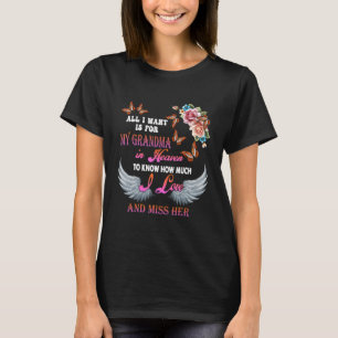Ich Woll ist für meine Oma in den Himmel vermisste T-Shirt