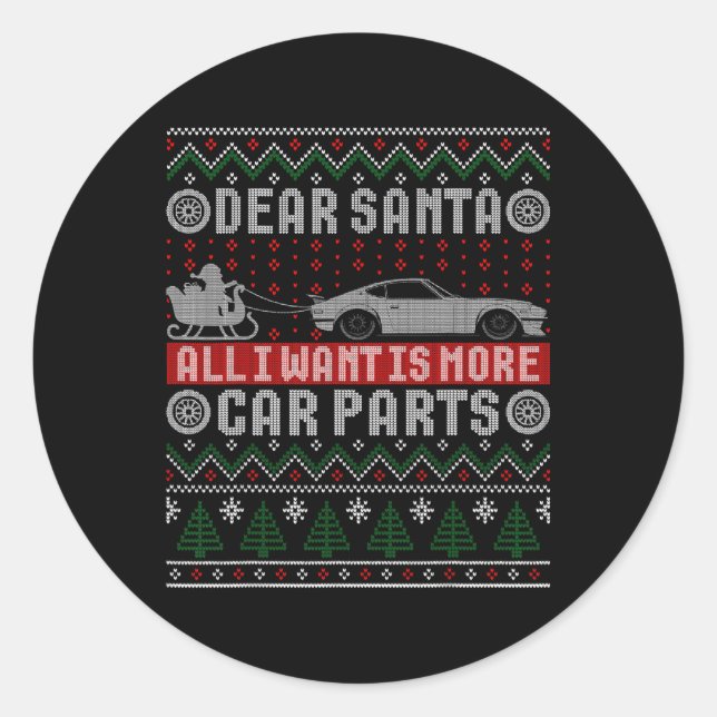 Ich Woll ist mehr Autoteile Weihnachts-Shirt hässl Runder Aufkleber (Vorderseite)