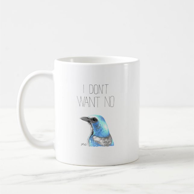 Ich Woll keine "No Scrubs"(Florida Scrub Jay) Kaffeetasse (Links)