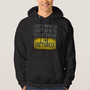 Ich Woll nicht, dass du mich nicht müde machen kan Hoodie