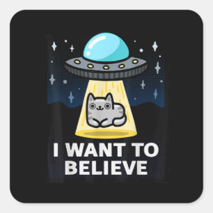 Ich Wollte, an das X-Files Parody Ufo Cat Design z Quadratischer Aufkleber