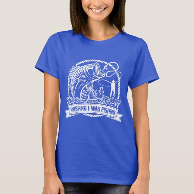 Ich wollte angeln T-Shirt (Vorderseite)