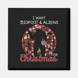 Ich Wollte Bigfoot & Außerirdischen für Weihna Magnet