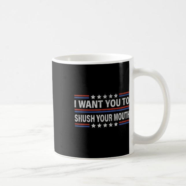Ich Wollte dir, den Mund zu schütteln. Kaffeetasse (Rechts)