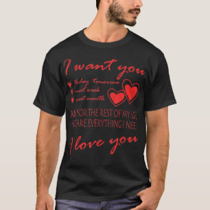 Ich wollte dir, du bist alles, was ich brauche Hoc T-Shirt