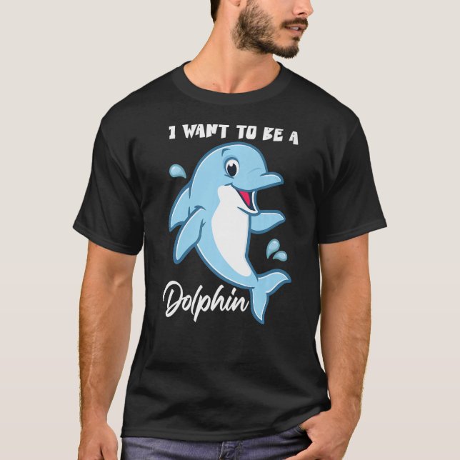 Ich Wollte, ein Delphin zu sein T-Shirt (Vorderseite)