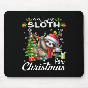 Ich Wollte ein Faultier für Weihnachten Niedliche Mousepad