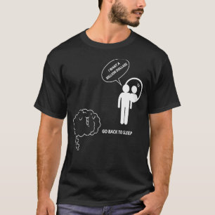 Ich wollte eine Million Dollar zurück in Schlafwit T-Shirt
