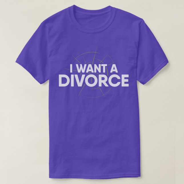 Ich Wollte eine Scheidung T-Shirt (Design vorne)