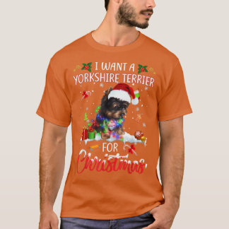 Ich Wollte eine Yorkshire-Terrier für Weihnachten, T-Shirt