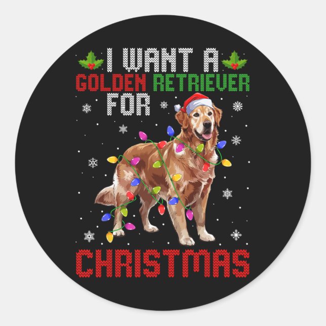 Ich Wollte einen Goldenen Retriever für Weihnachte Runder Aufkleber (Vorderseite)
