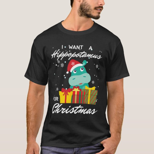 Ich Wollte einen Hippopotamus für den Weihnachtsfe T-Shirt (Vorderseite)