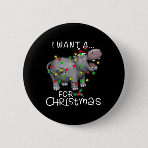 Ich Wollte einen Hippopotamus für Weihnachten Hipp Button