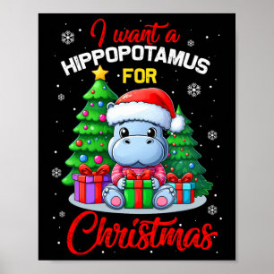 Ich Wollte einen Hippopotamus für Weihnachten Hipp Poster