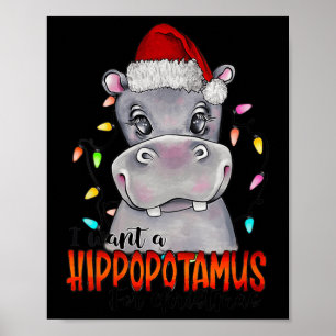 Ich Wollte einen Hippopotamus für Weihnachten Hipp Poster