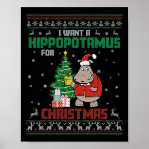 Ich Wollte einen Hippopotamus für Weihnachten Nied Poster