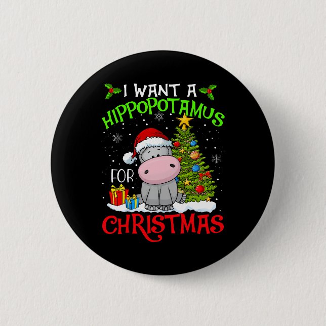 Ich Wollte einen Hippopotamus für Weihnachten Weih Button (Vorderseite)
