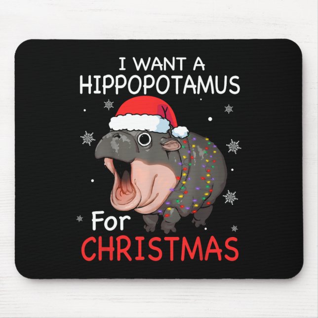 Ich Wollte einen Hippopotamus für Weihnachten Weih Mousepad (Vorne)