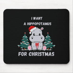 Ich Wollte einen Hippopotamus für Weihnachten Weih Mousepad