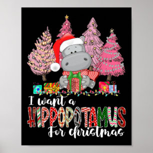 Ich Wollte einen Hippopotamus für Weihnachten Weih Poster